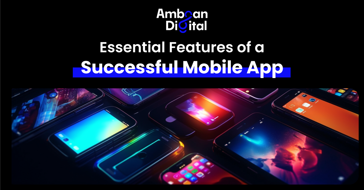 Top 15 Features That Make a Mobile App Successful in 2026
